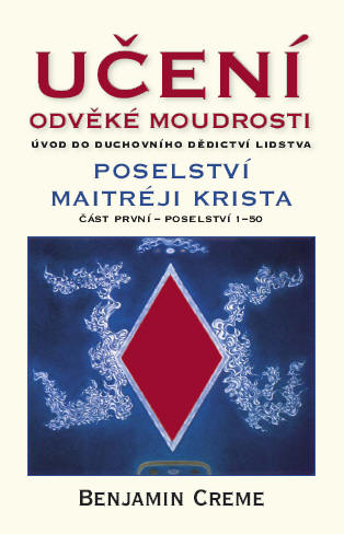 Učení odvěké moudrosti a Poselství Maitréji Krista - Benjamin Cr - Kliknutím na obrázek zavřete